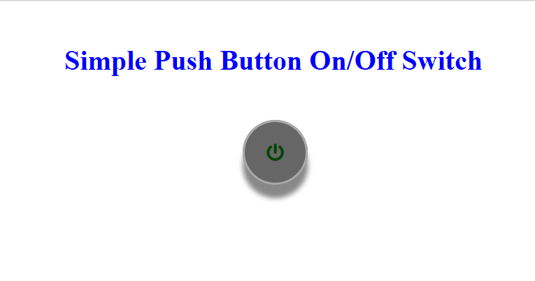 Simple CSS Push Switch